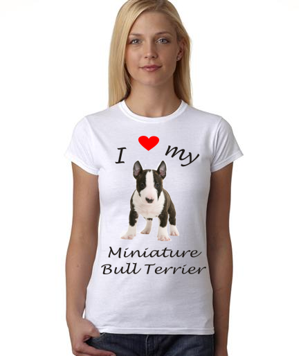 Dogs - I Heart My Miniature Bull Terrier on Womans Shirt